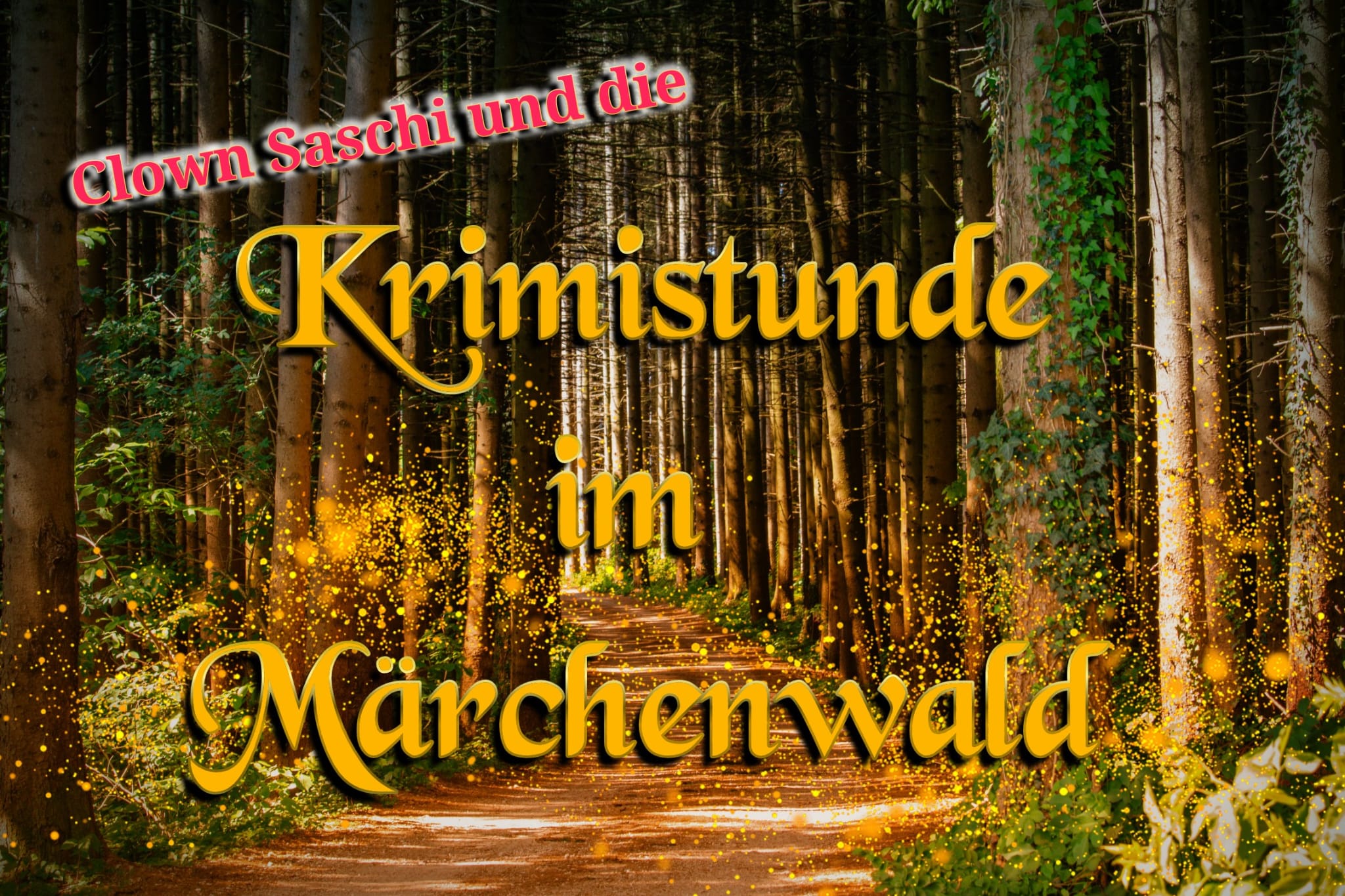 Logo Krimistunde im Märchenwald Waldweg mit Goldener Schrift